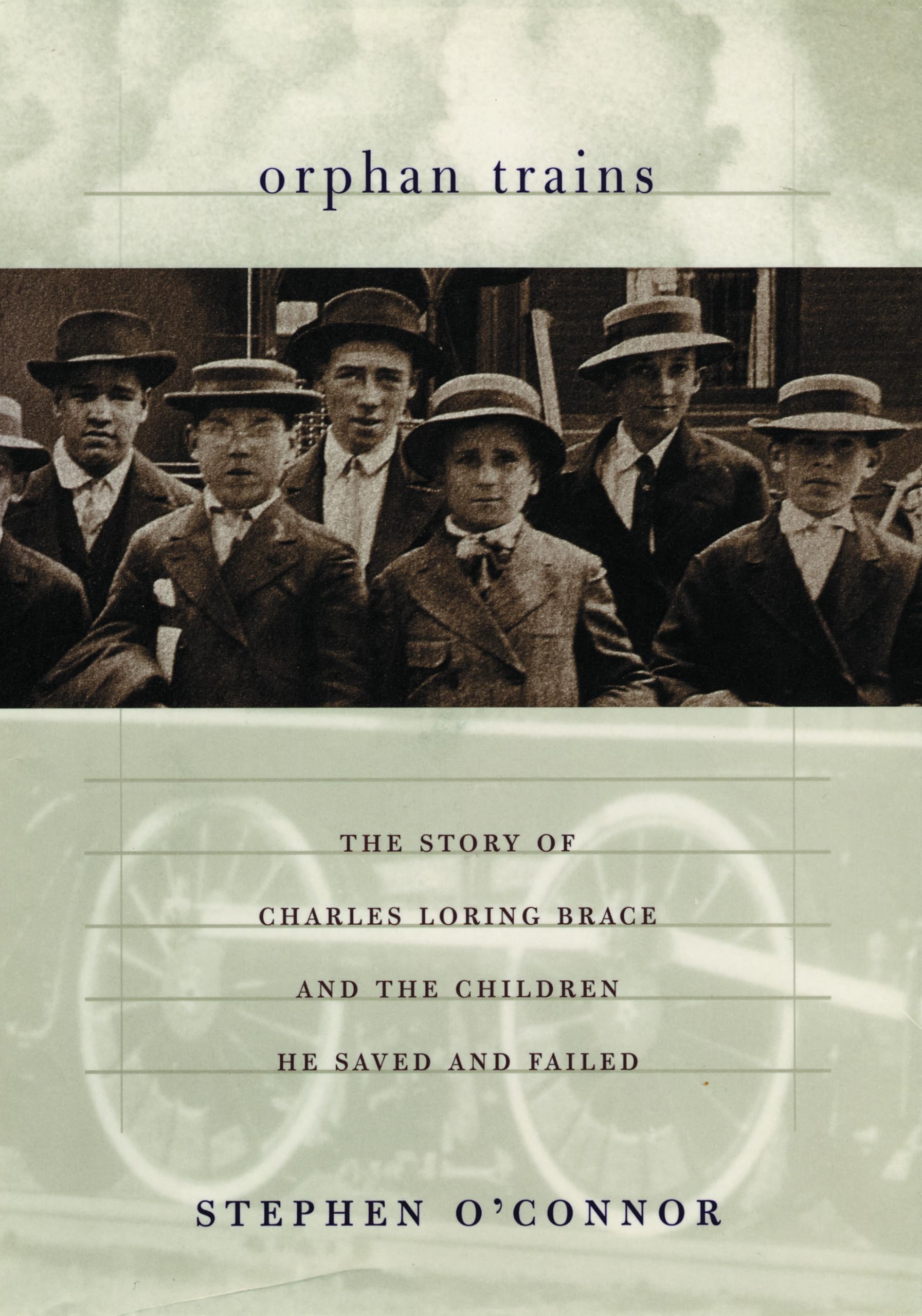 Orphan Trains The Story of Charles Loring Brace and  by Laura J Miller PAPERBACK