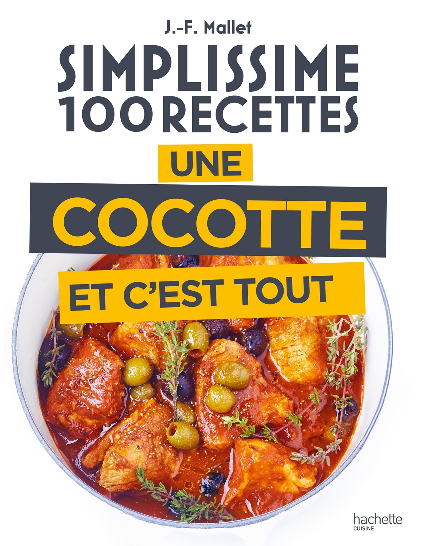 HACHETTE PRAT Une cocotte et c'est tout