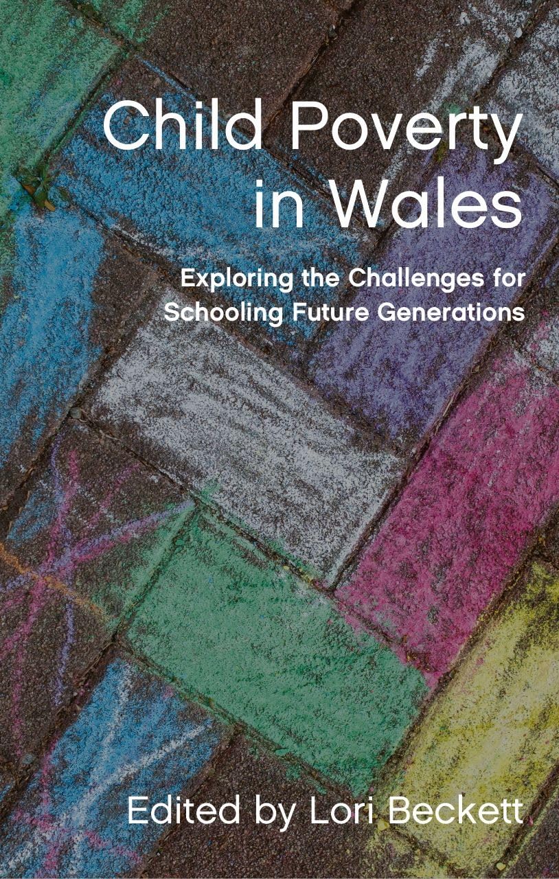 Child Poverty in Wales by Lori Beckett - 9781837720606