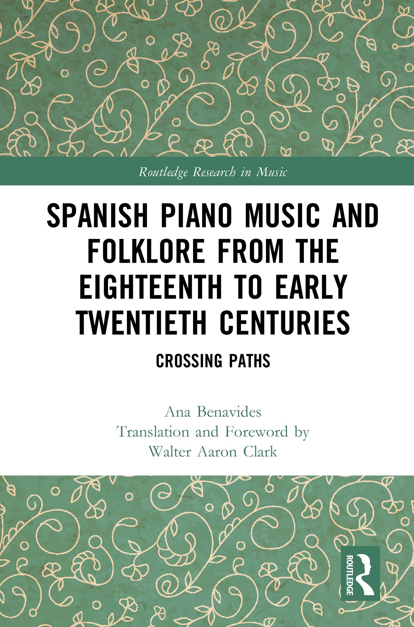 Musique de piano espagnole analyser l'influence du folklore livre Routledge