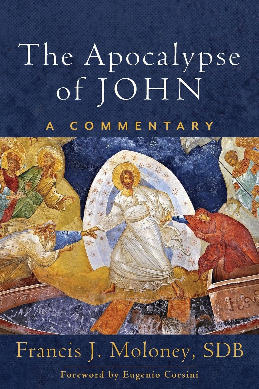Apocalypse of John: A Commentary