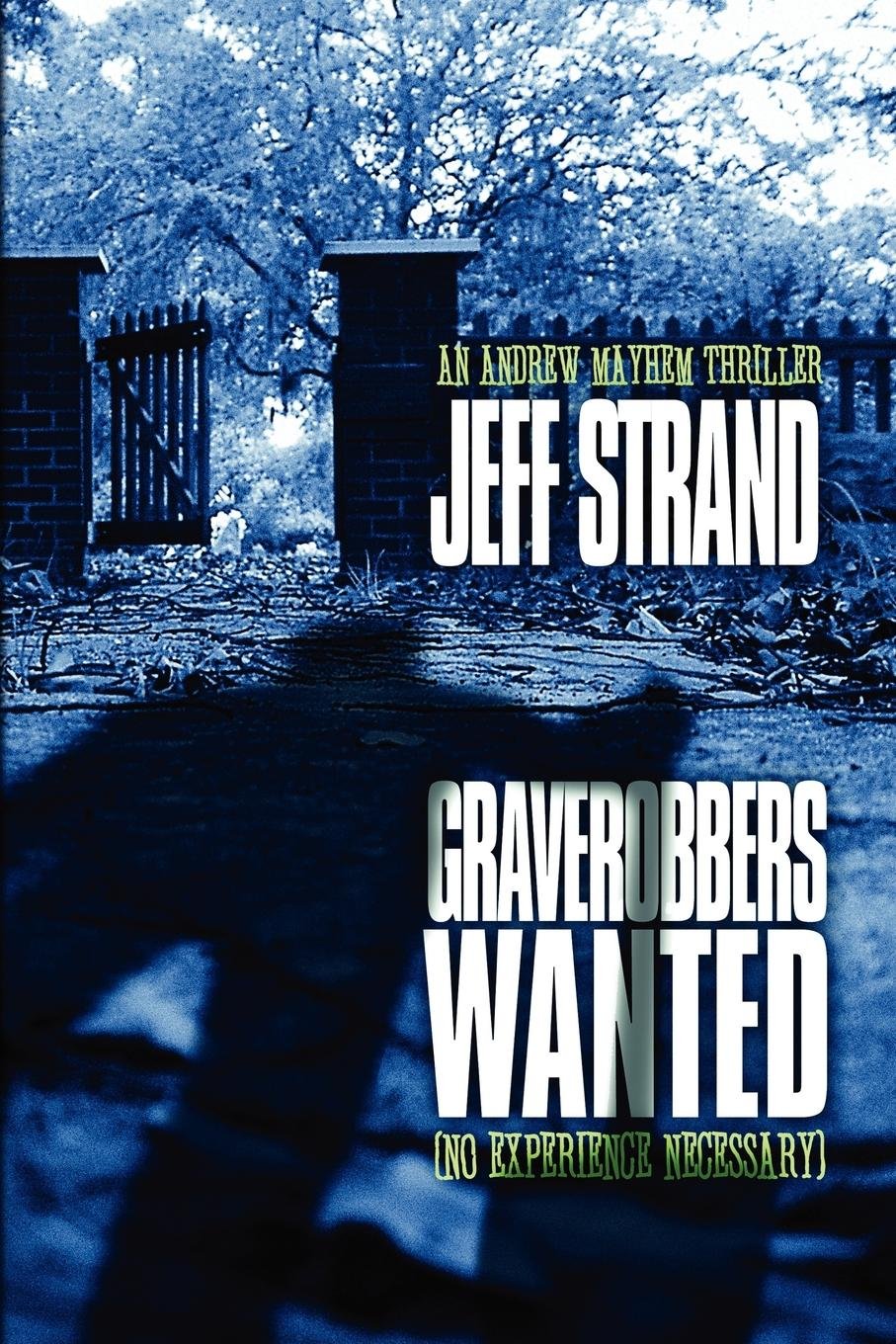 Buy Graverobbers Wanted (No Experience Necessary) — BookShops.in
