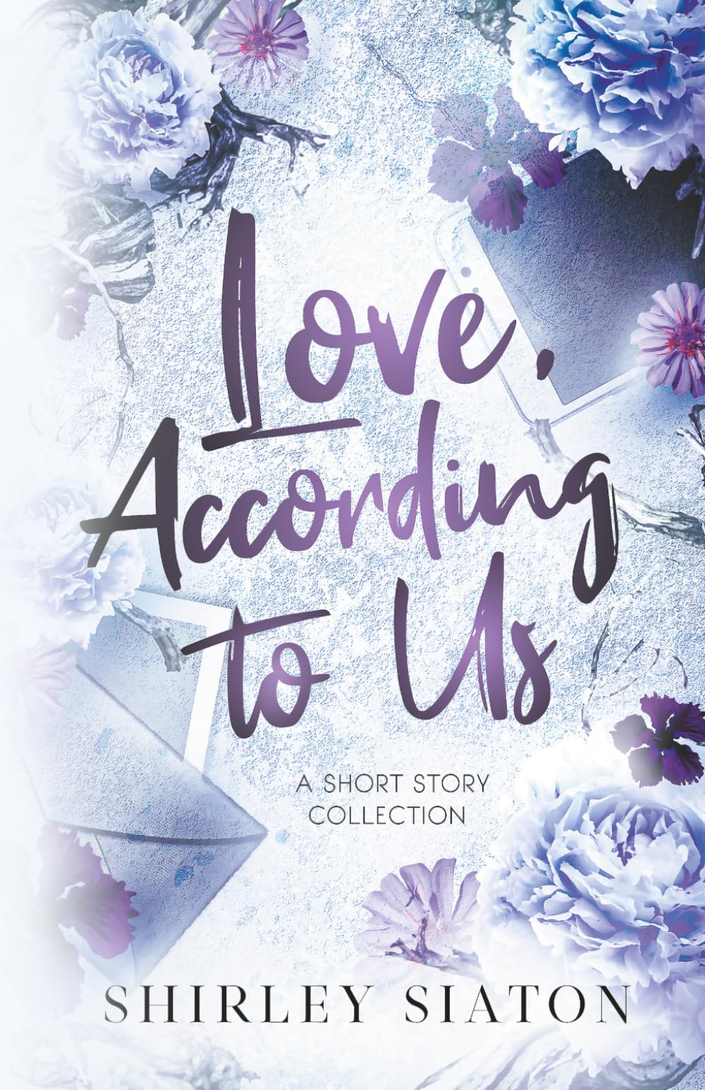 Love, According to Us: A Short Story Collection (Contemporary Short Stories)