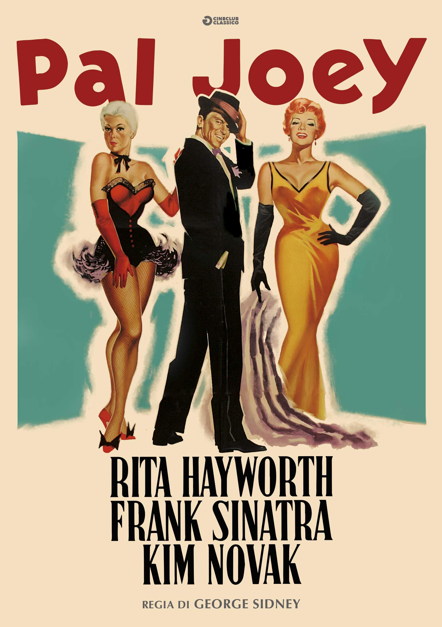 Pal Joey (Restaurato In Hd) [Region Free] : Rita Hayworth,Kim