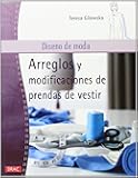 Diseño de moda. Arreglos y modificaciones de prendas de vestir