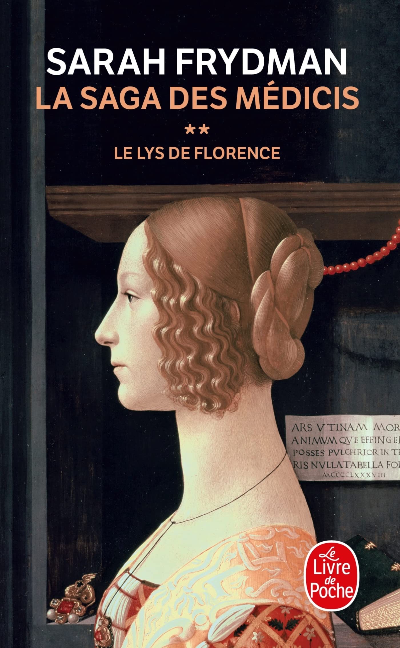 La Saga DES Medicis 2/Le Lys De Florence: La Saga des Médicis tome 2 (Ldp Litterature)