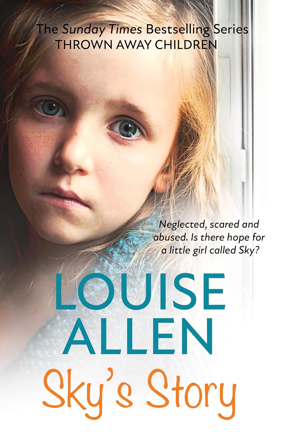 Thrown Away Children Sky's Story The Thrown Away Children Series