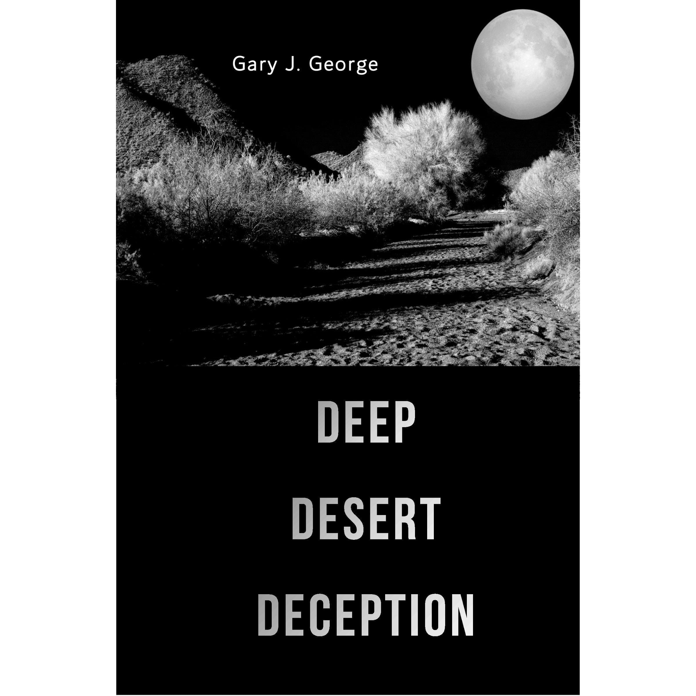 Deep Desert Deception