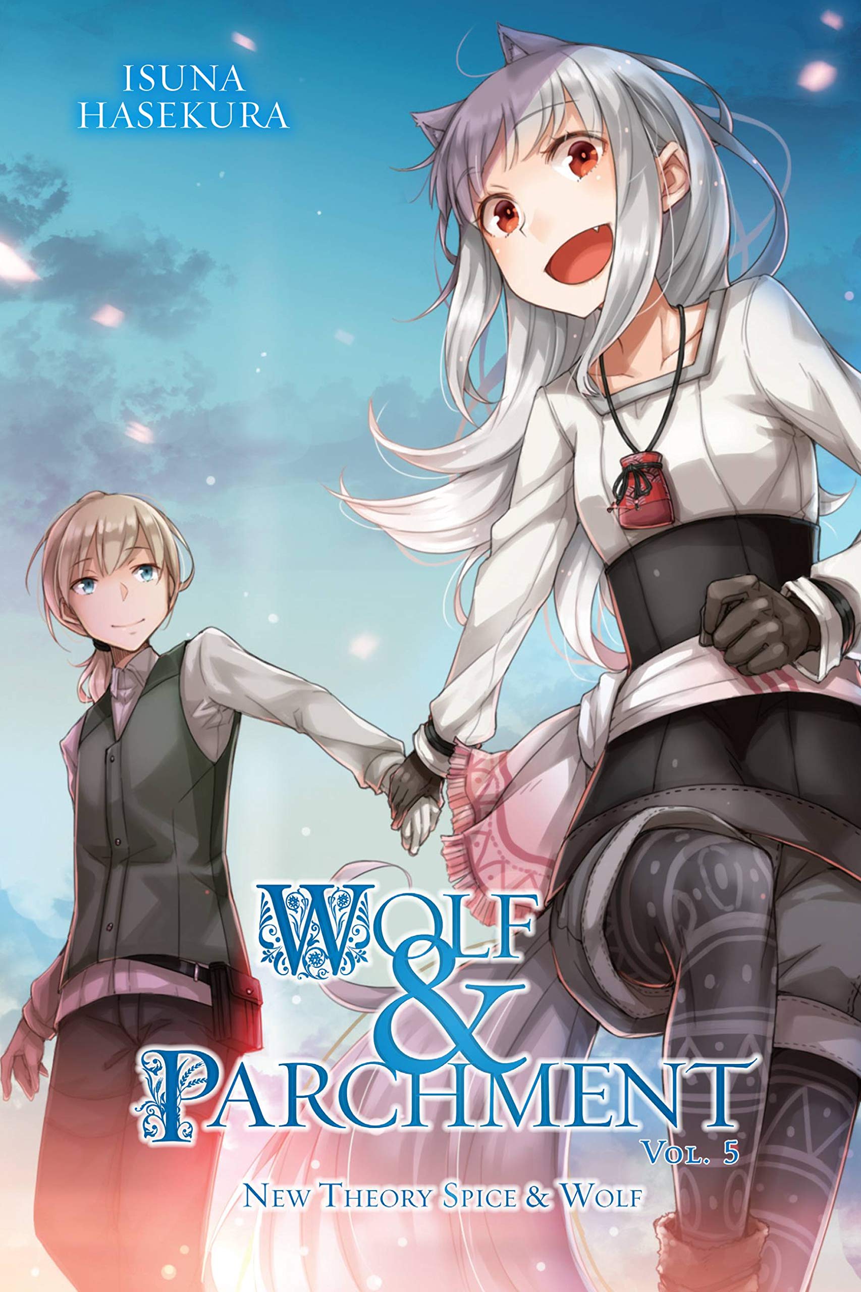 Wolf & Parchment: New Theory Spice & Wolf, Vol. 5 (light novel): Volume 5 (WOLF & PARCHMENT LIGHT NOVEL SC)