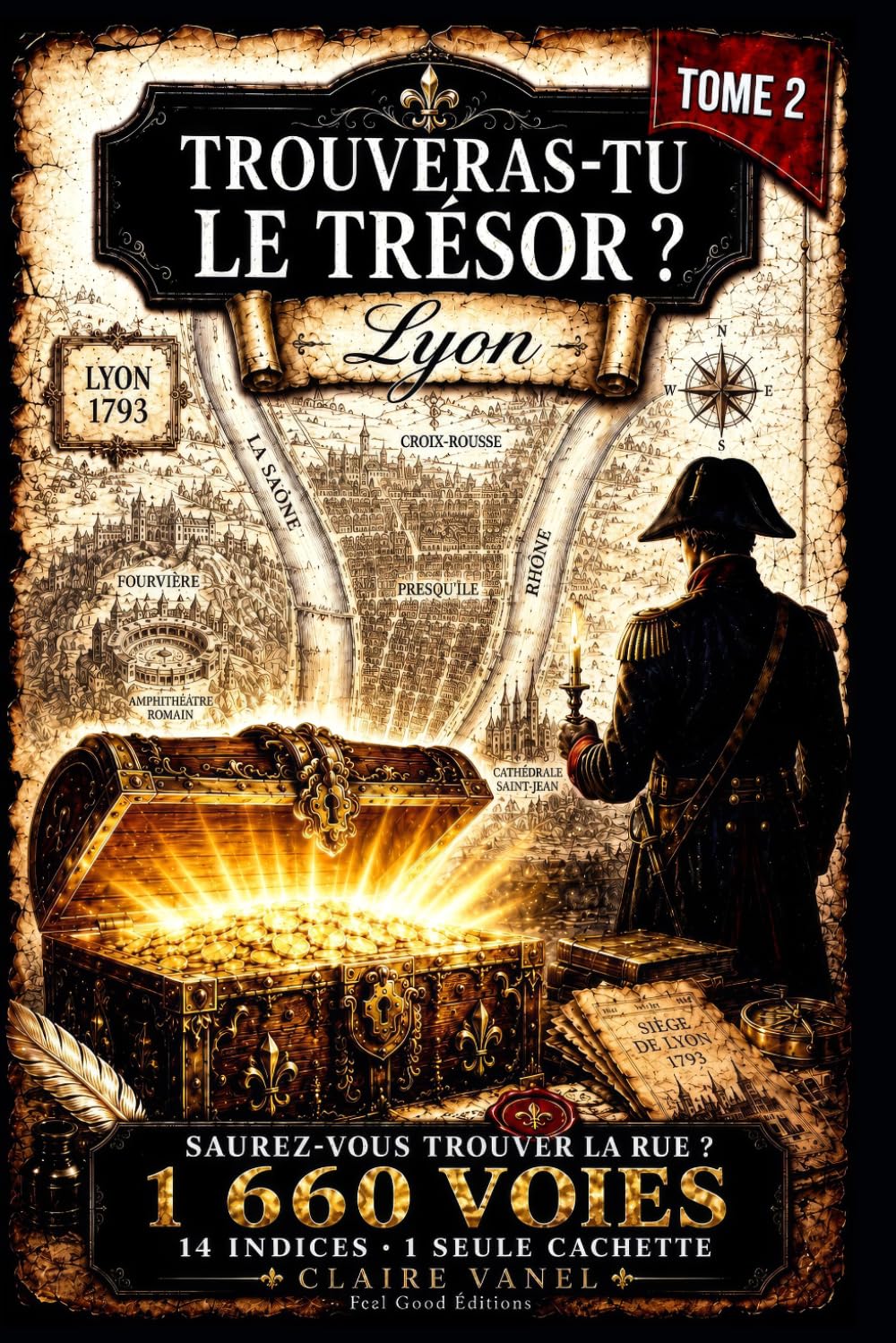 Trouveras-tu le trésor ?: Lyon — L'Énigme du Capitaine Vercors