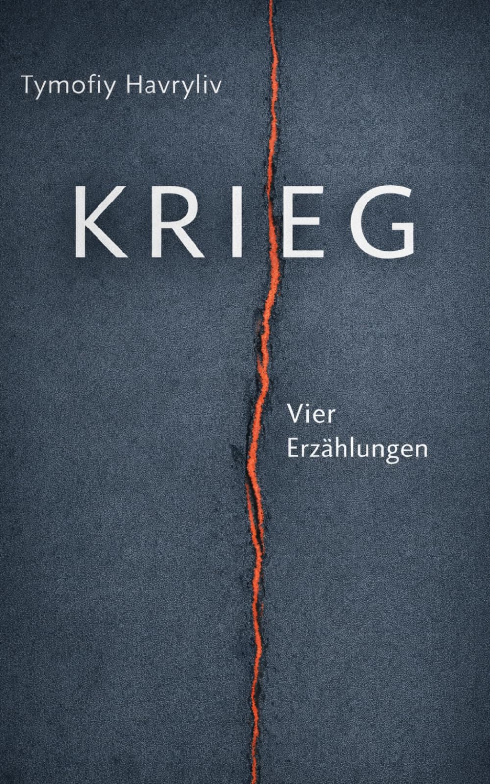 Krieg: Vier Erzählungen
