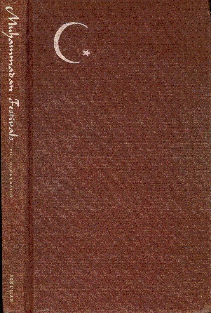 Muhammadan Festivals Von Grunebaum, Gustave E 9780874718324 Amazon