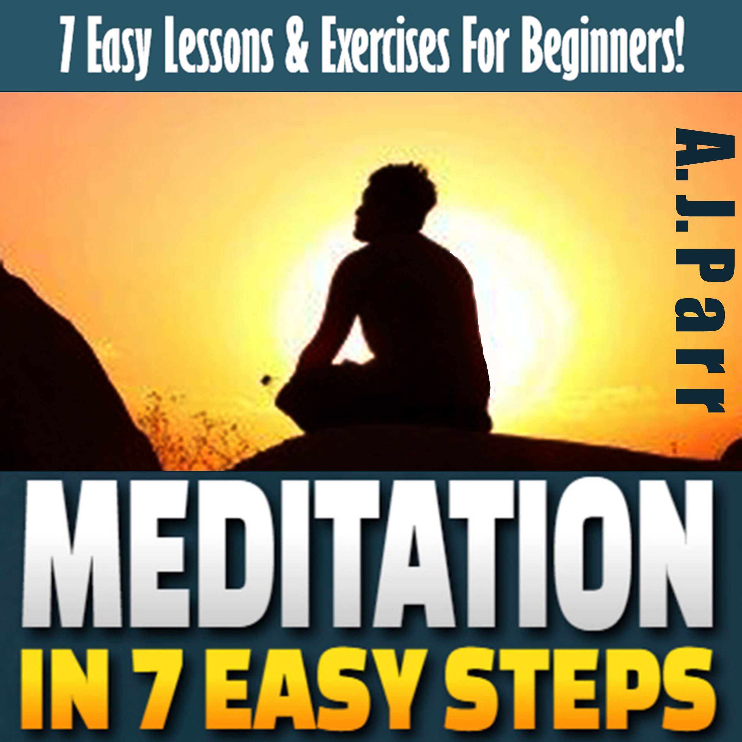Meditation in 7 Easy Steps