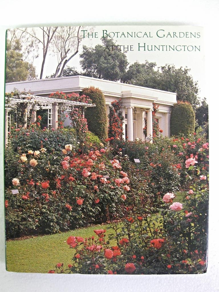 The Botanical Gardens at the Huntington