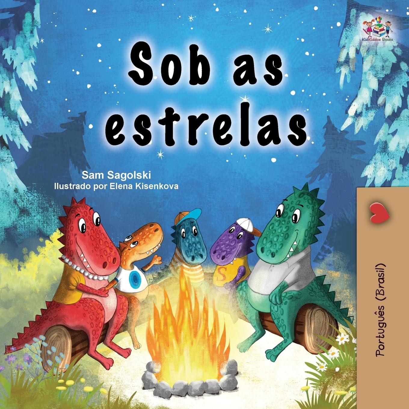 Under the Stars: Portuguese Brazilian Children's Book (Brazilian Portuguese Bedtime Stories Collection for Kids)