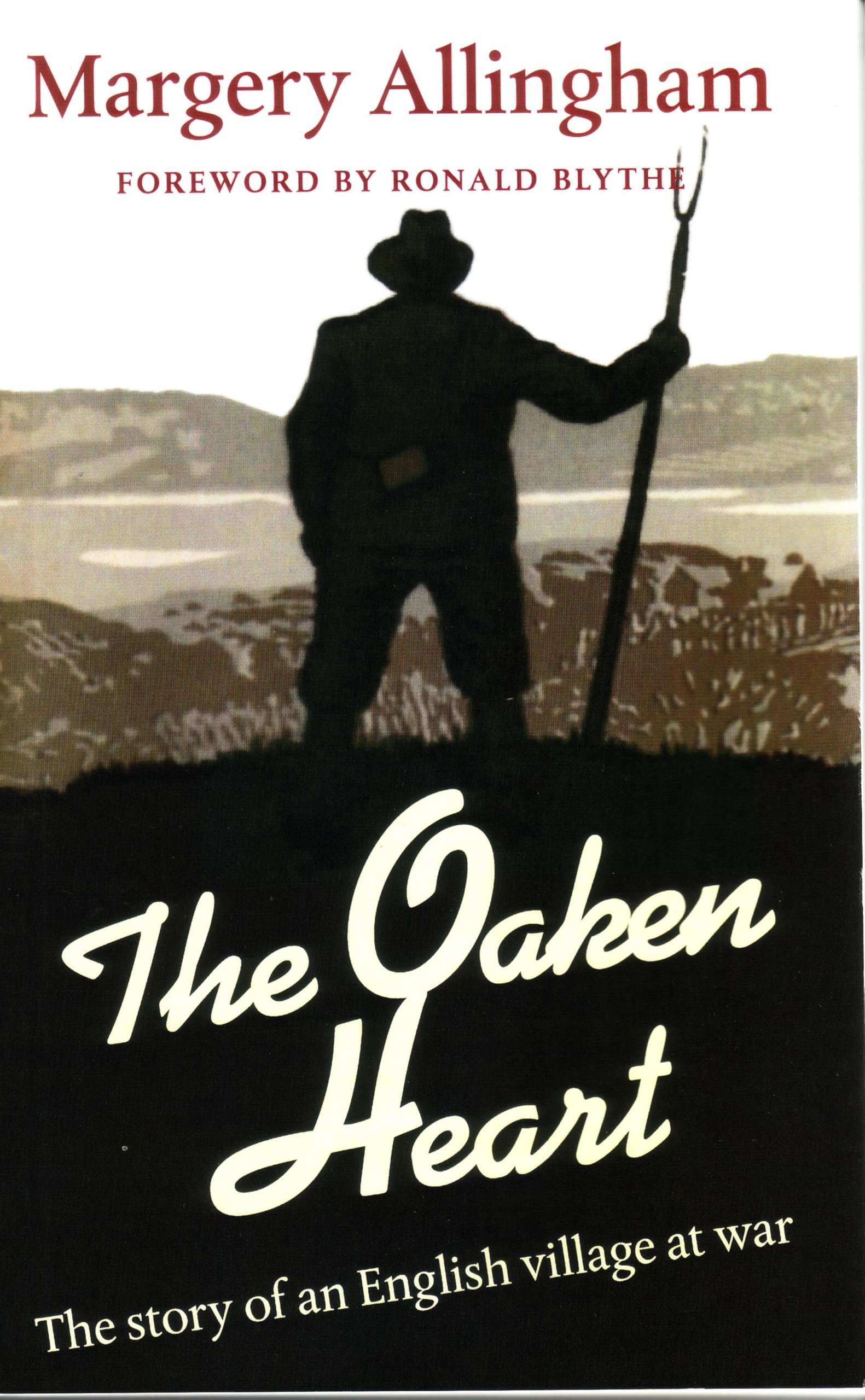 The Oaken Heart: The Story of an English Village at War-Margery
