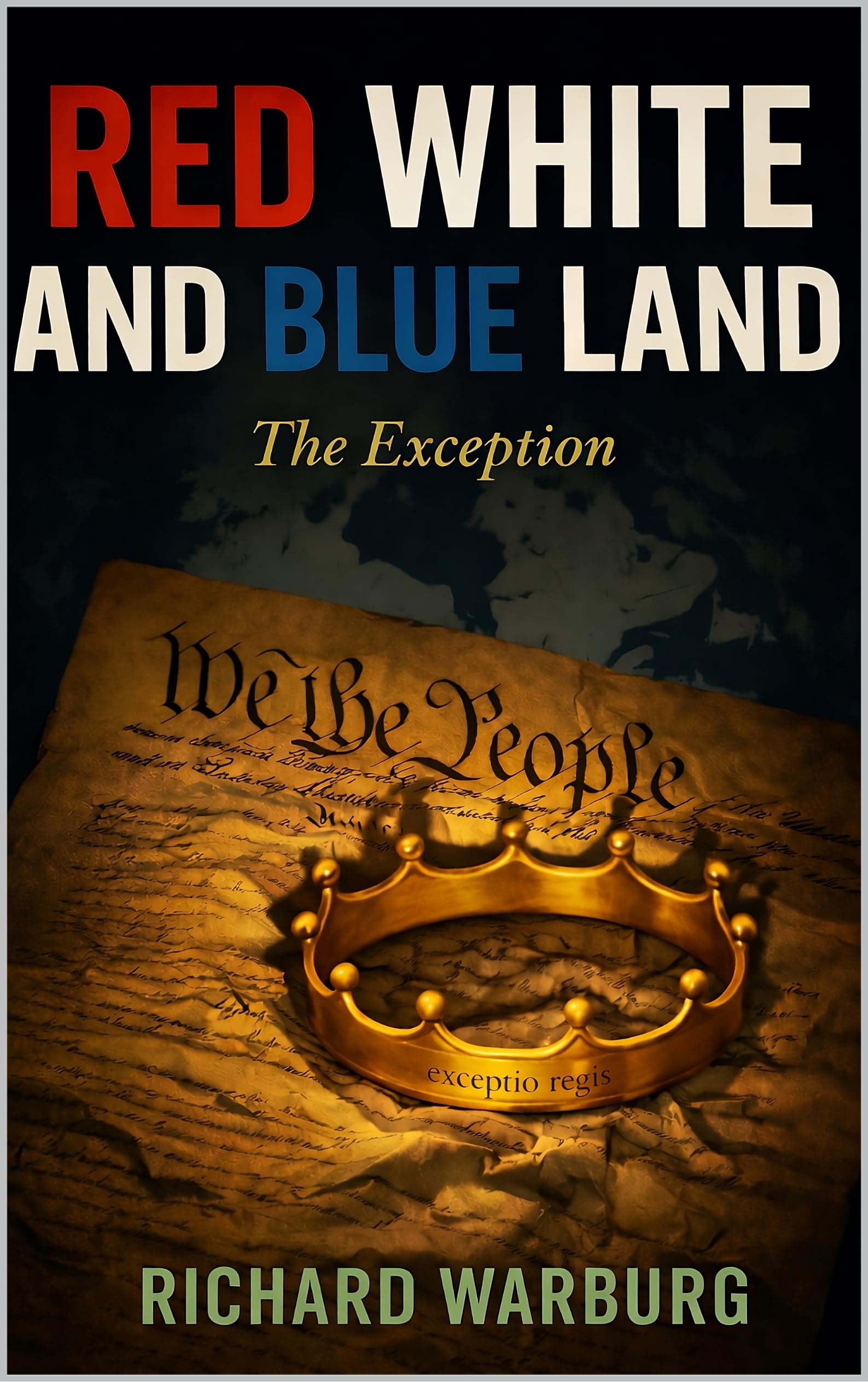 RED WHITE AND BLUE LAND: THE EXCEPTION