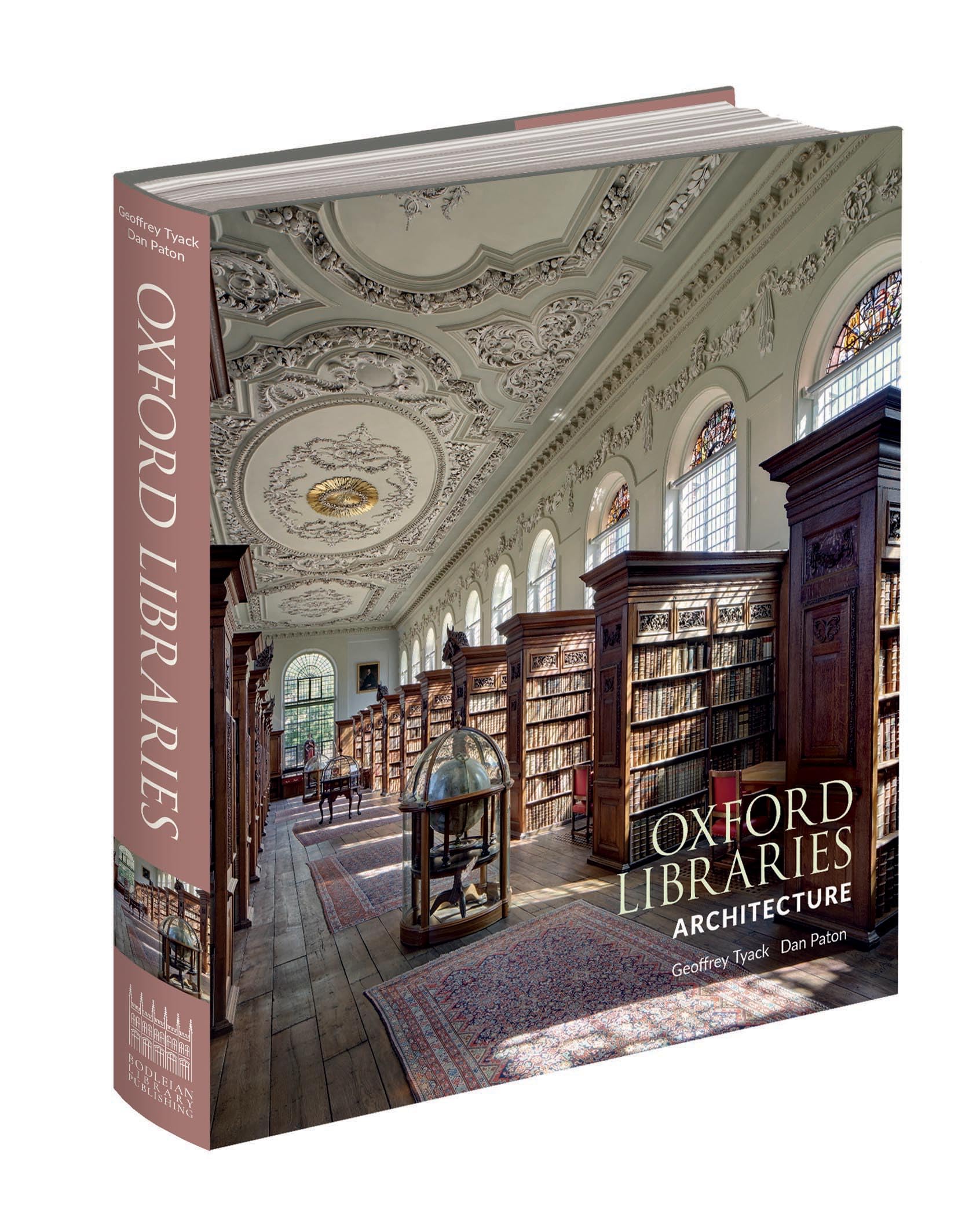 Oxford Libraries Architecture by Geoffrey Tyack HARDBACK 9781851246052