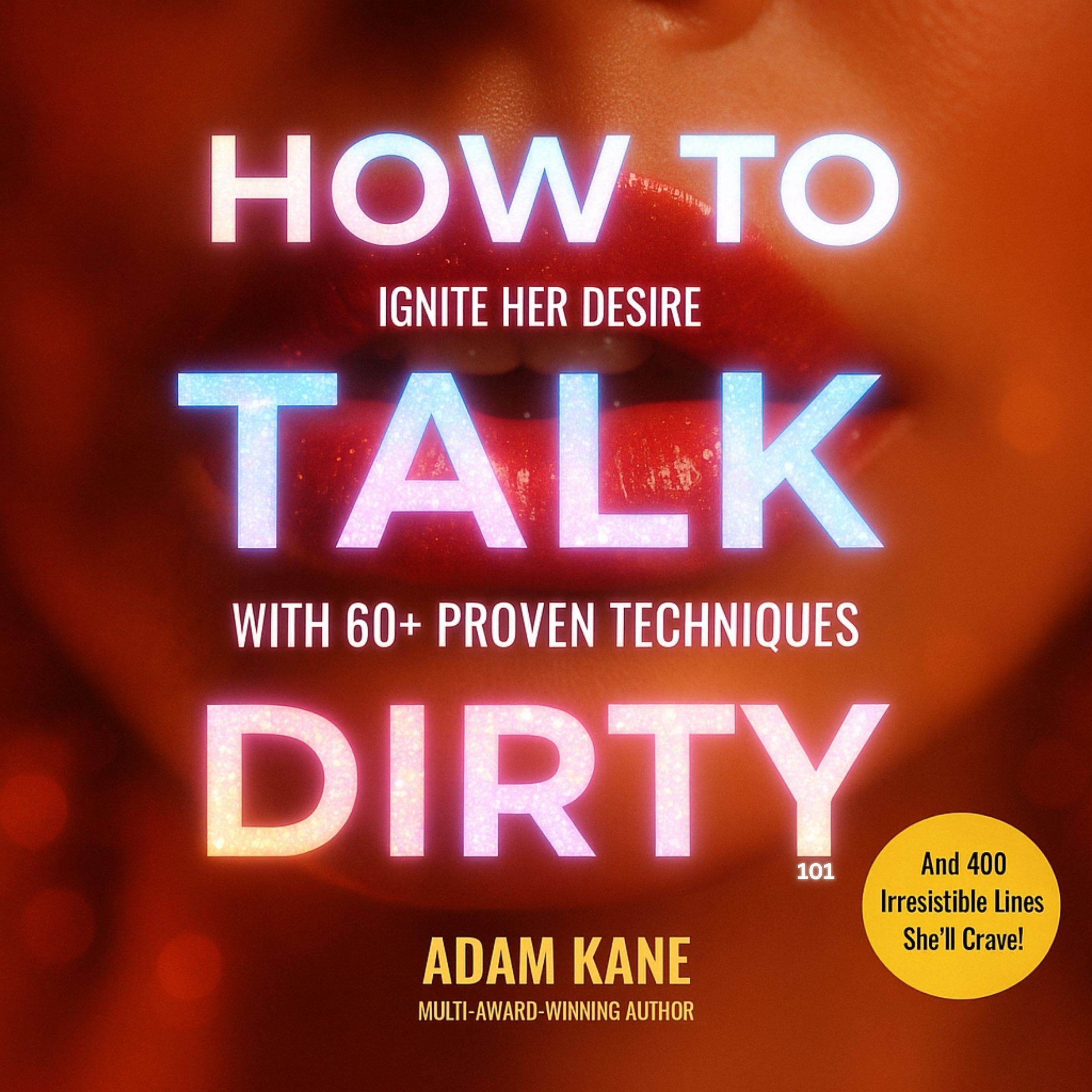 How to Talk Dirty 101