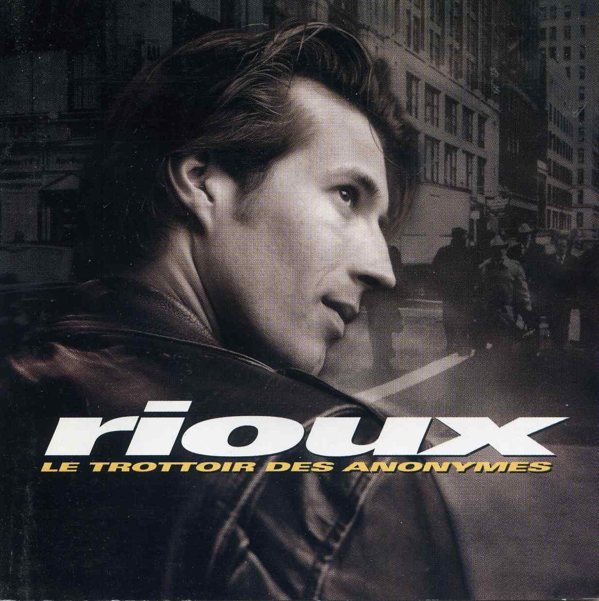 Le trottoir des Anonymes [Audio CD] Rioux [Audio CD] Rioux