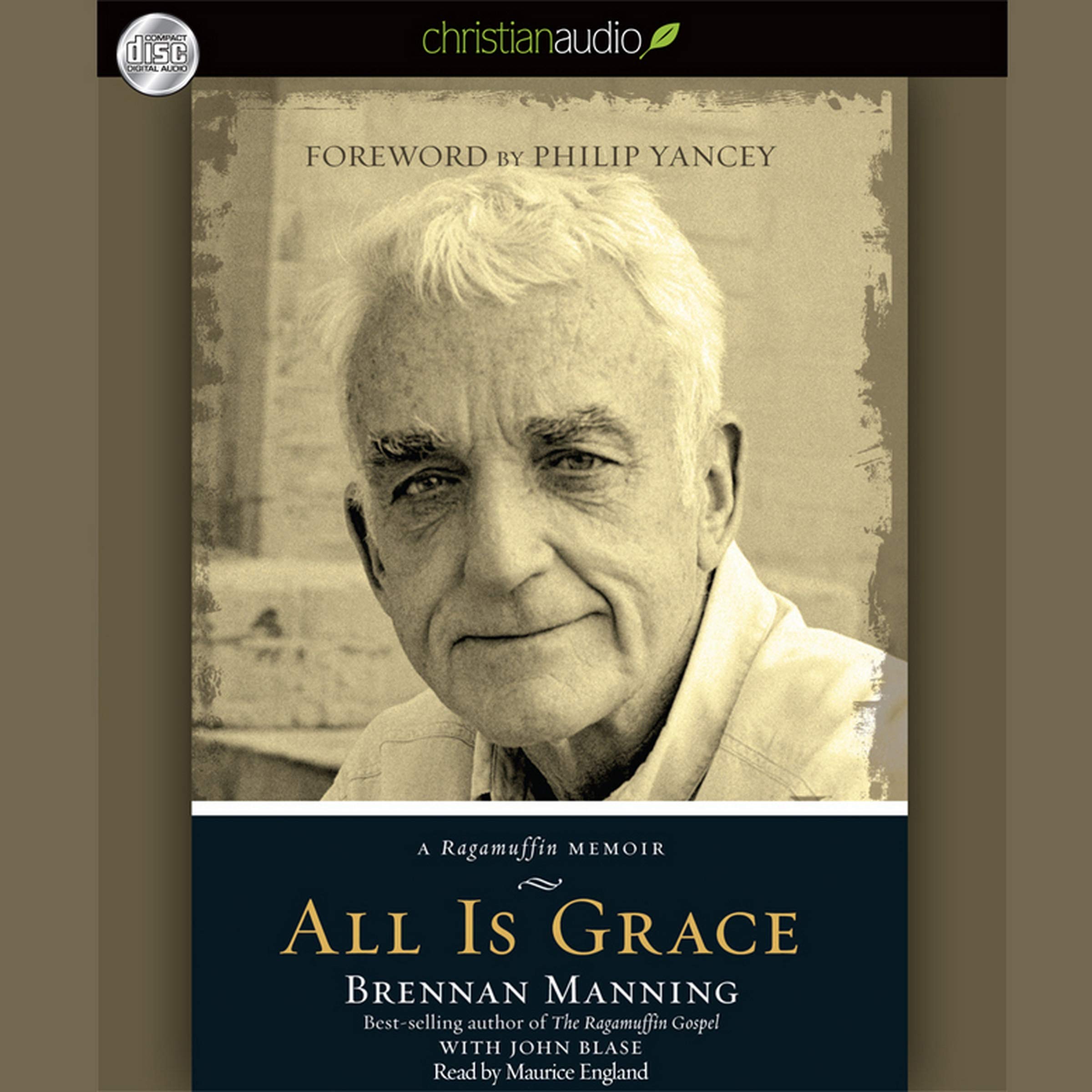 All Is Grace: A Ragamuffin Memoir