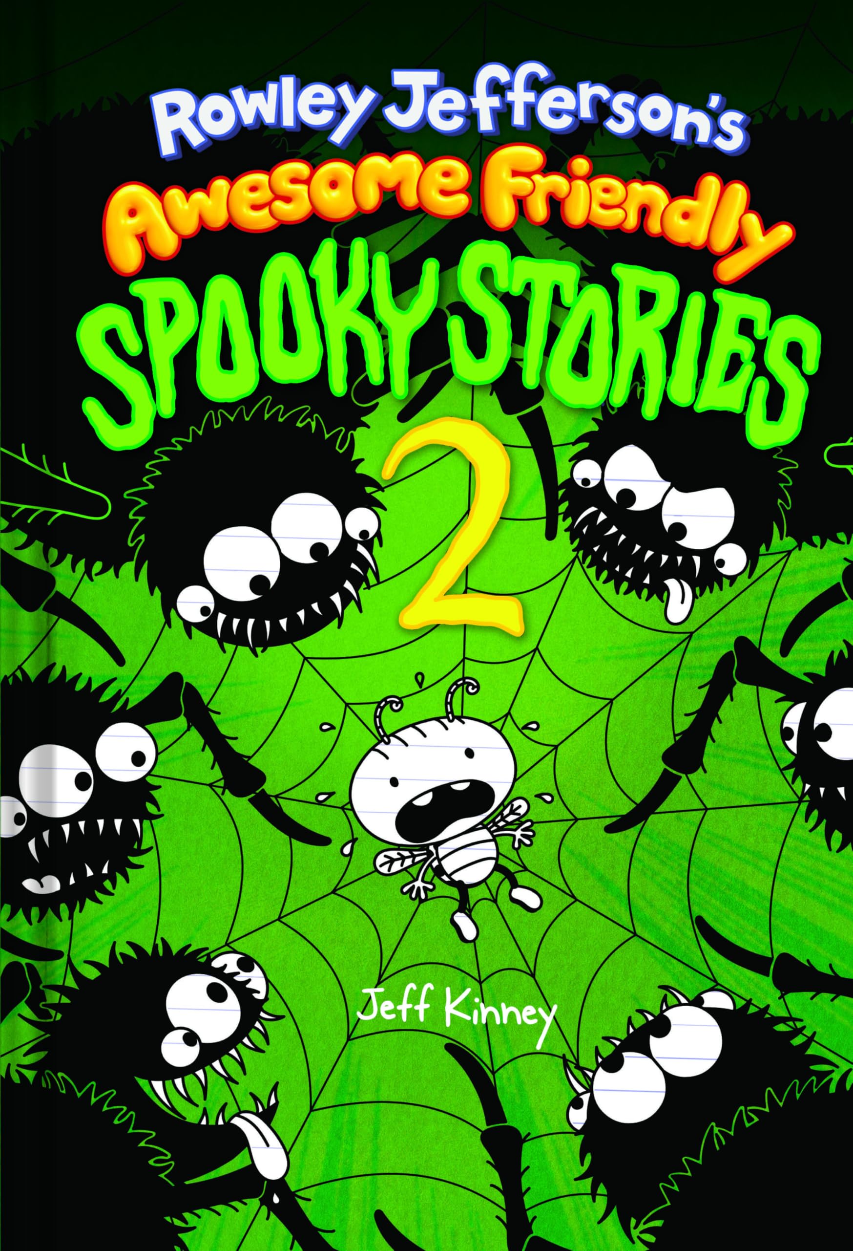 Rowley Jefferson’s Awesome Friendly Spooky Stories 2: From the Creator of Diary of a Wimpy Kid (The Awesome Friendly Kid Series)