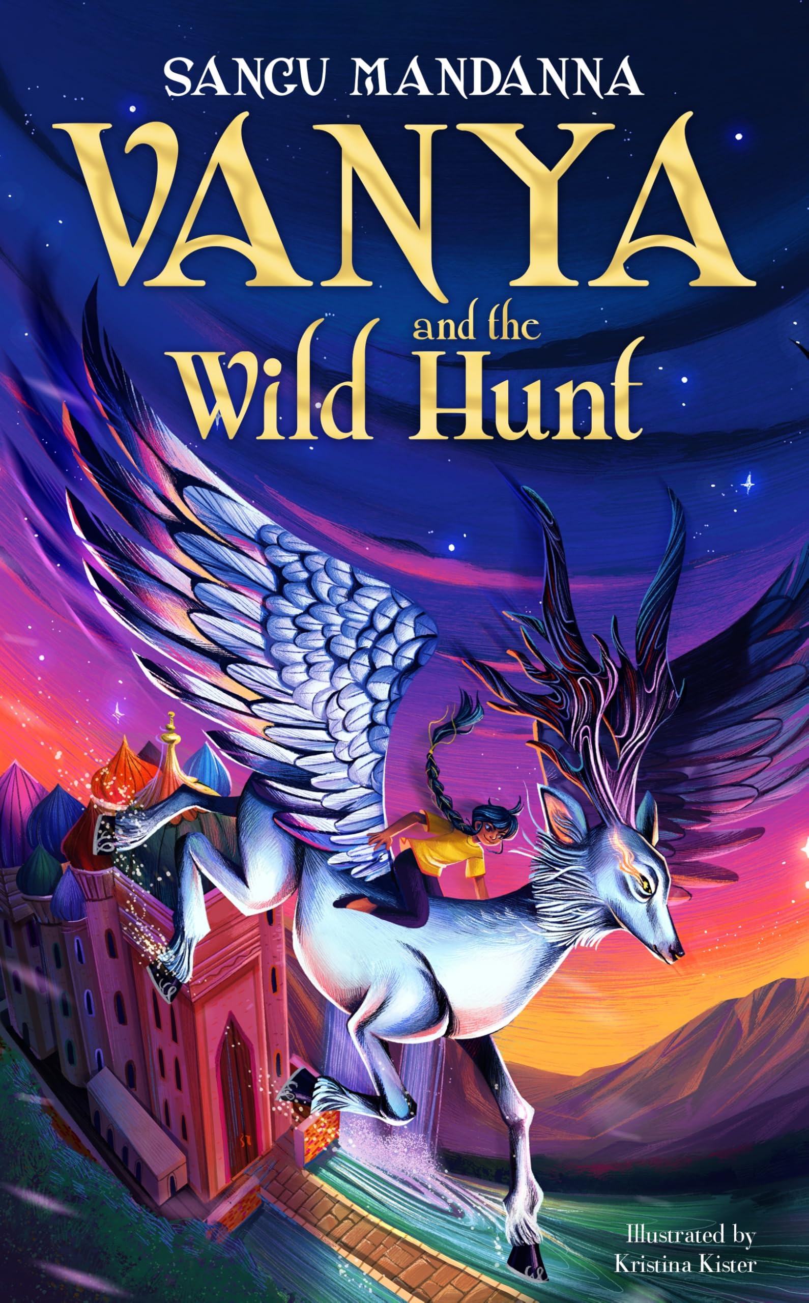 Sangu Mandanna Vanya & the Wild Hunt Hardcover Book