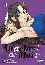Download Attache-Moi ! T03 PDF