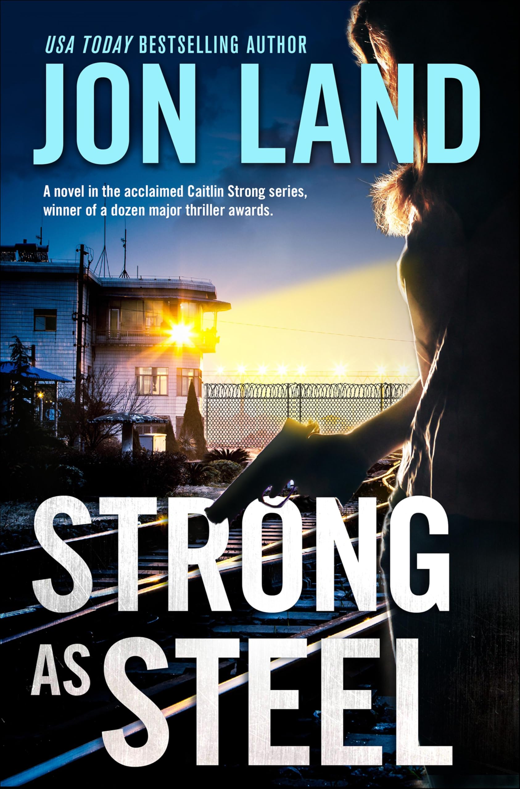 Strong As Steel: A Caitlin Strong Novel (Caitlin Strong Novels Book 10)