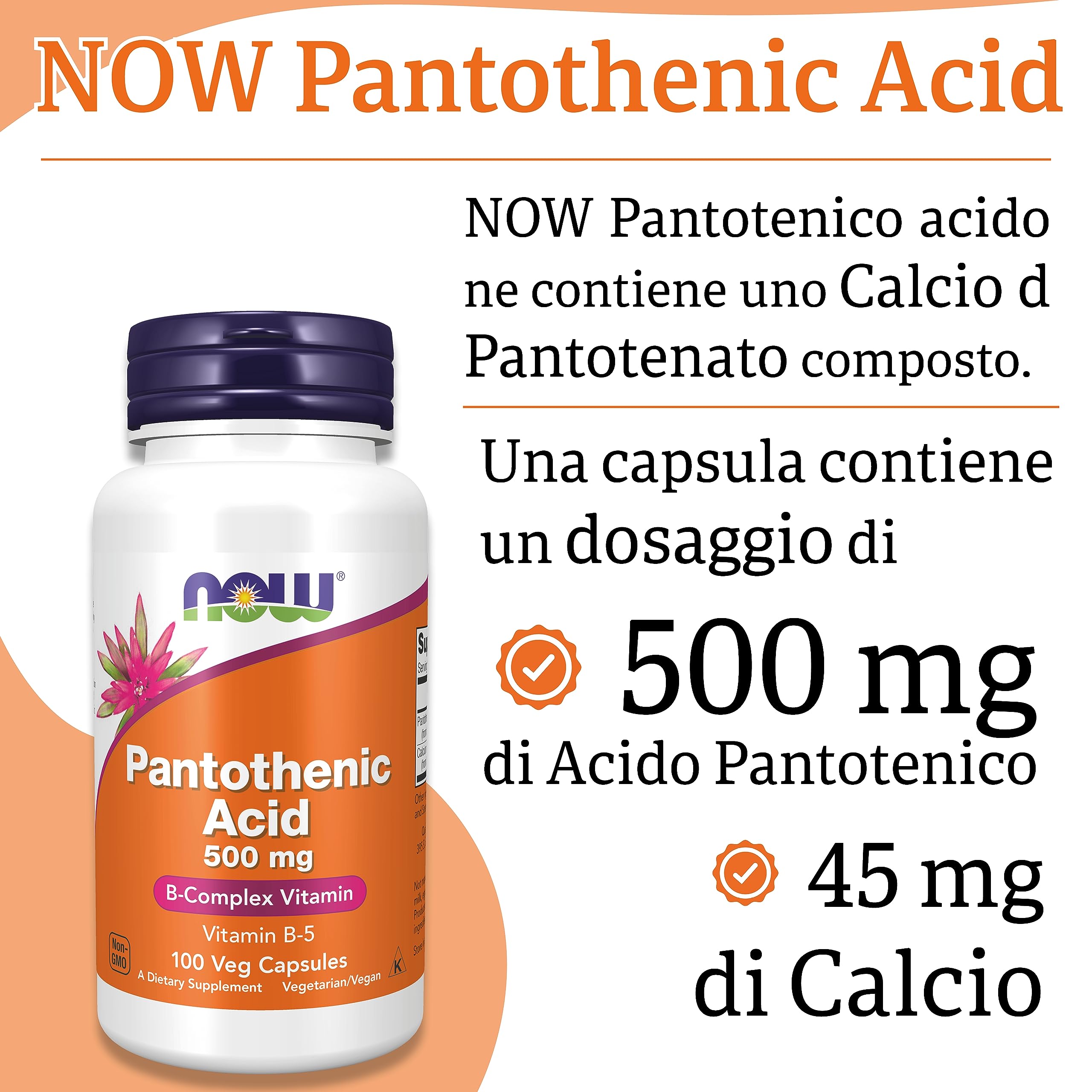 Now Foods, Pantothenic Acid (Acido Pantotenico), 500 mg, 100 Capsule vegan, Testato in Laboratorio, Vitamina B5, Dose Elevata, Senza Glutine, Senza Soia, Vegetariano