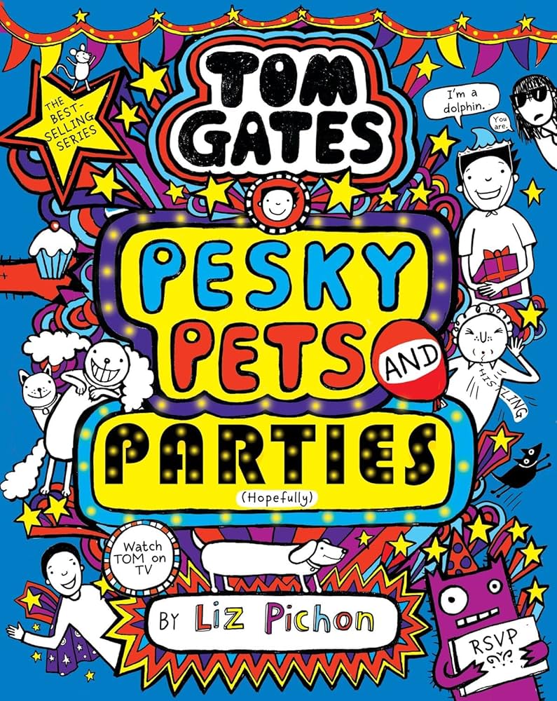 Tom Gates 24: Pesky Pets and Parties : Pichon, Liz: Amazon