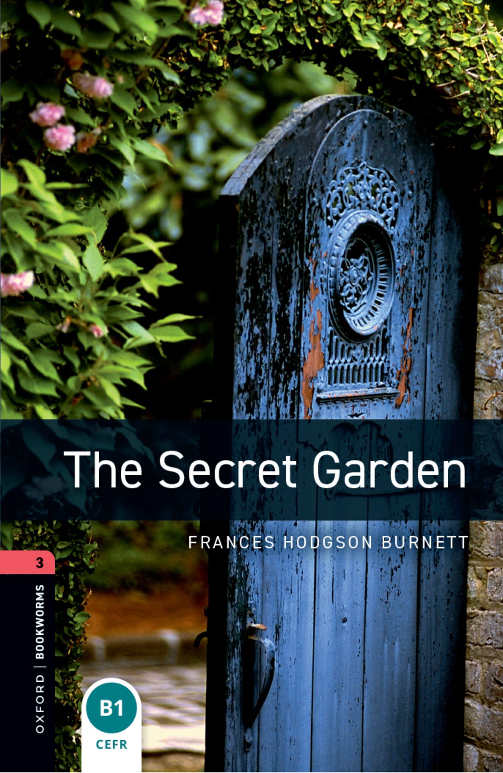 Oxford Bookworms Library Level 3: The Secret Garden