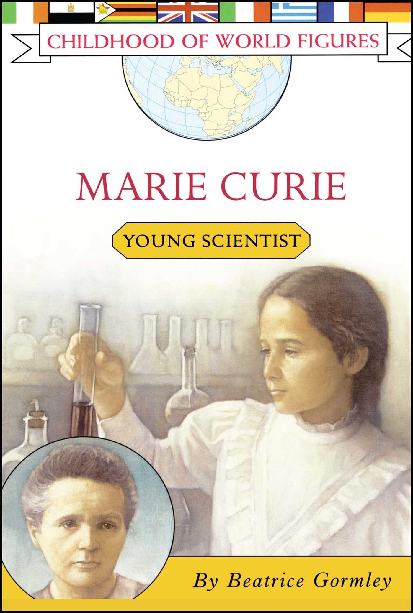 Marie Curie: Young Scientist (Childhood of World Figures)