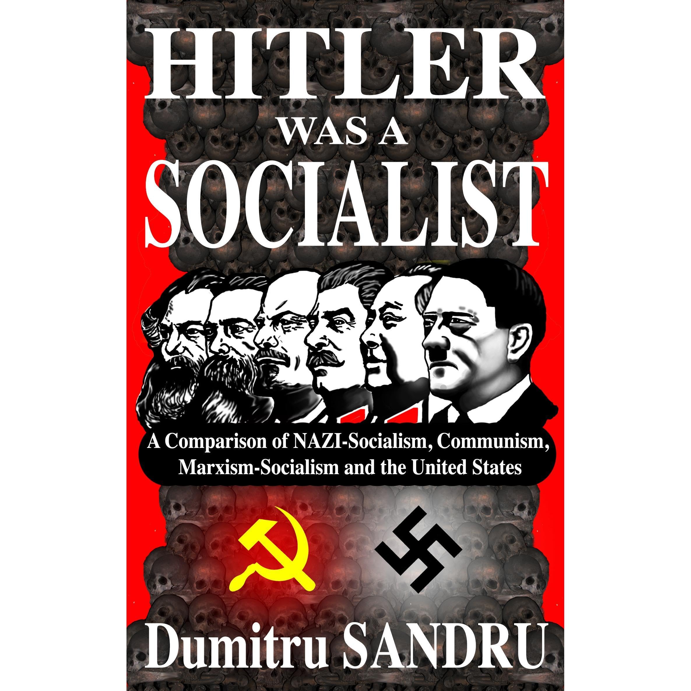 Hitler Was a Socialist