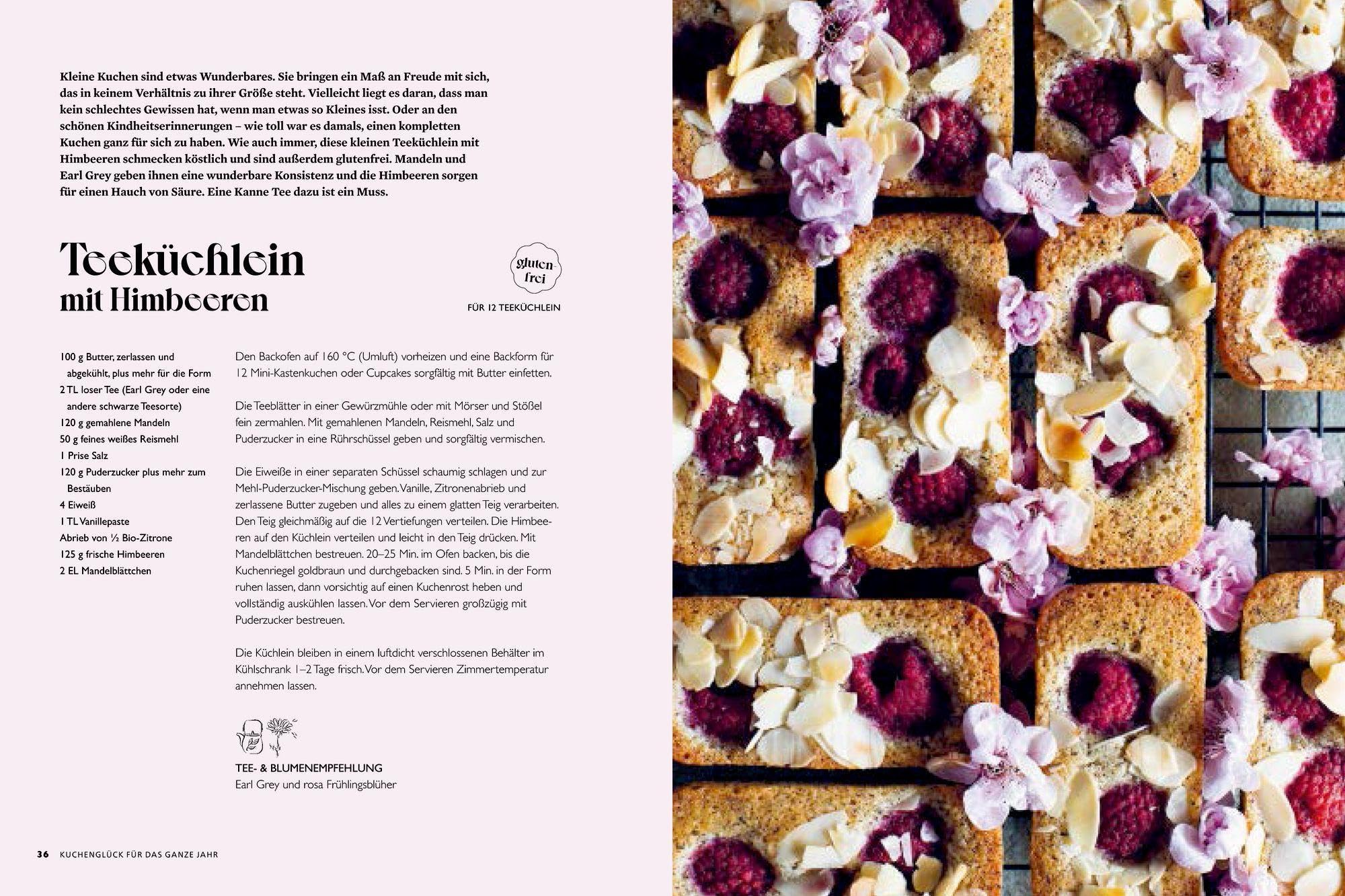 Kuchenglück für das ganze Jahr: 52 Rezepte für unwiderstehliche Kreationen: Kuchen backen leicht gemacht – mit kleiner Teekunde und Blumenschmuck-Inspirationen