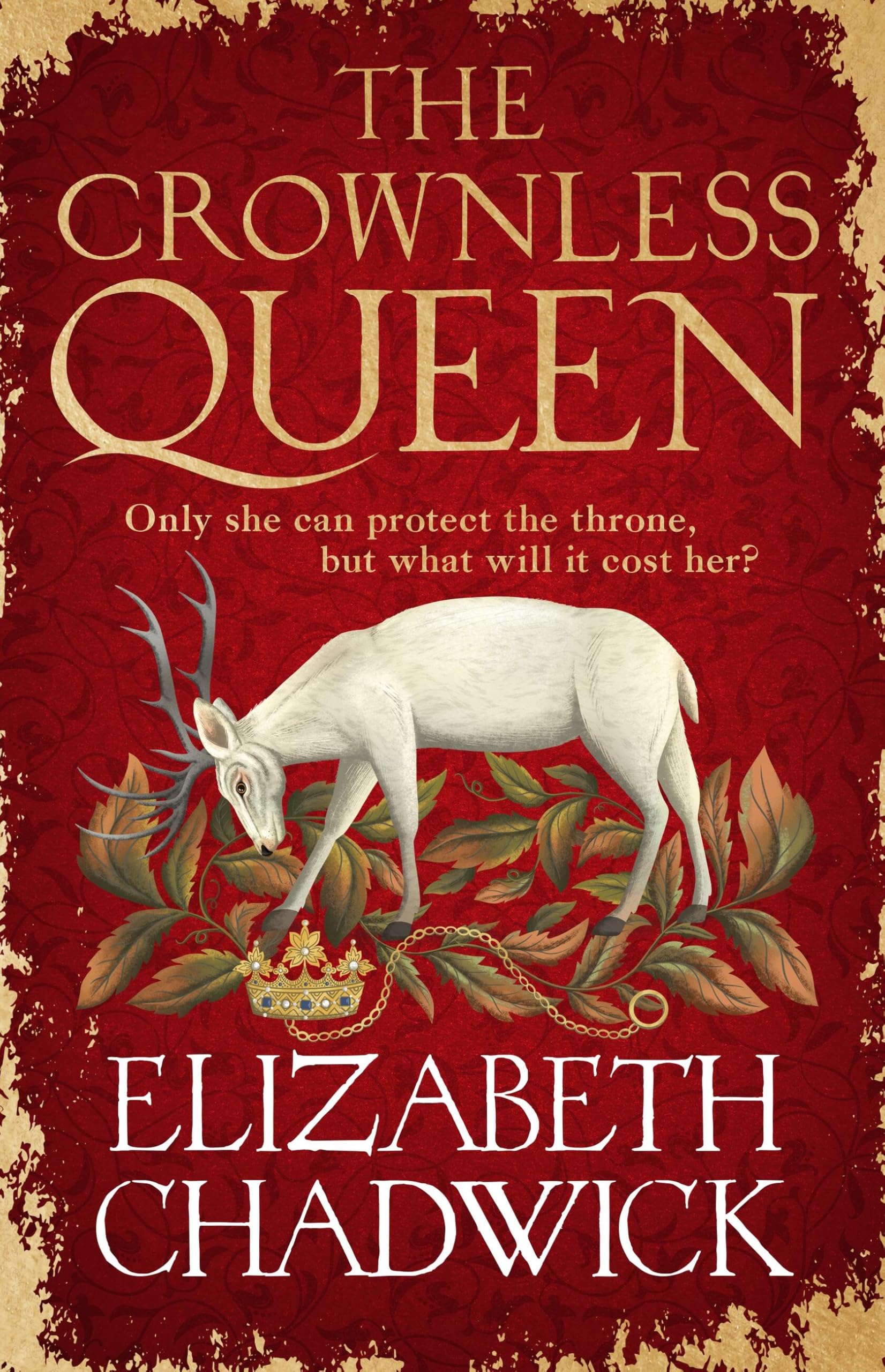 The Crownless Queen: From the bestselling author comes a BRAND NEW historical fiction novel of secrets, sacrifice and survival against the odds (Jeanette of Kent duology)