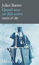 Download Quand tout est déjà arrivé/Levels of Life PDF