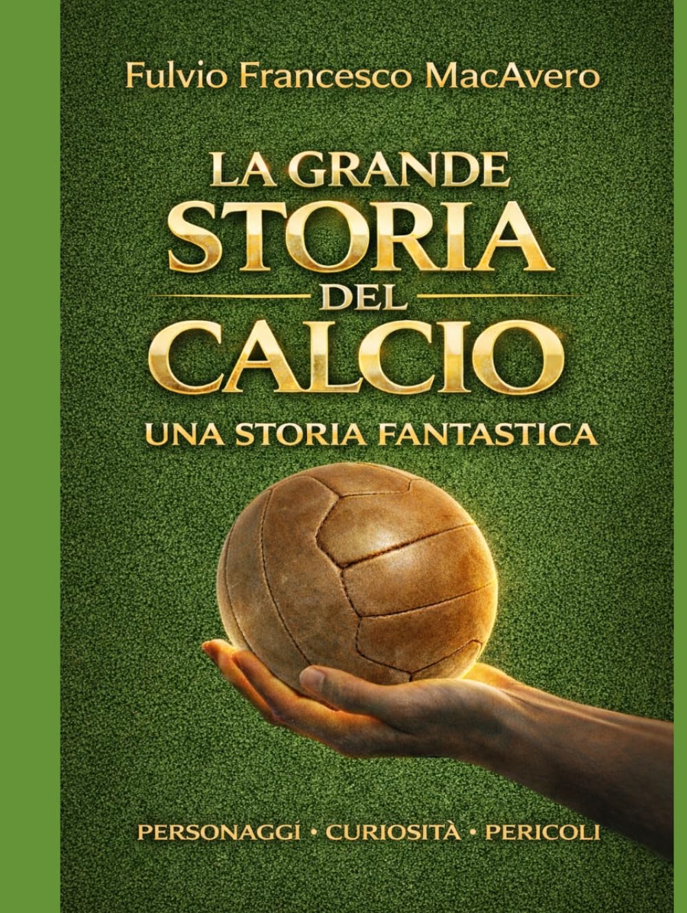 Una storia fantastica - Il pallone: una figura perfetta, associata all'eternità.