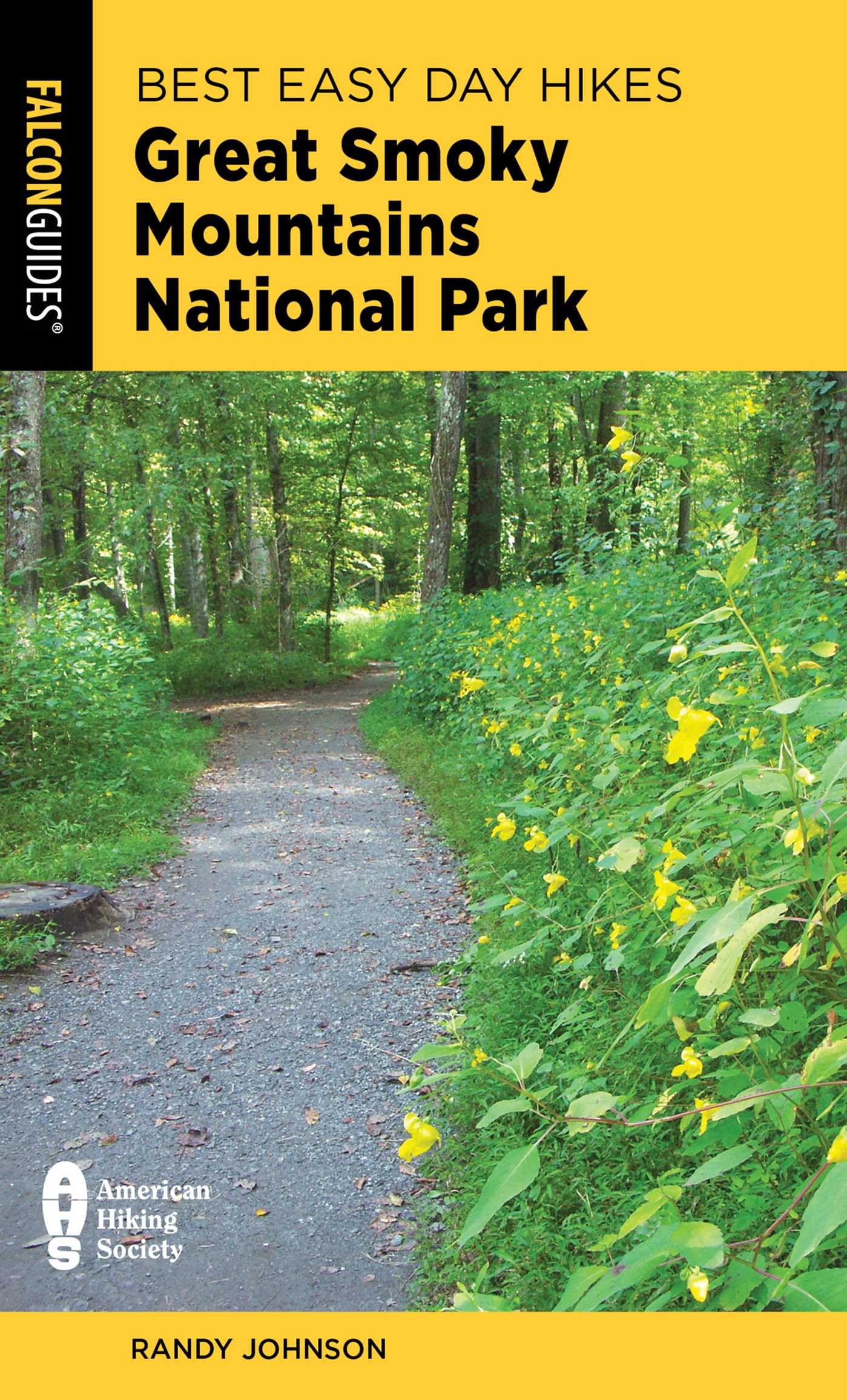Best Easy Day Hikes Great Smoky Mountains National Park (Best Easy Day Hikes Series)