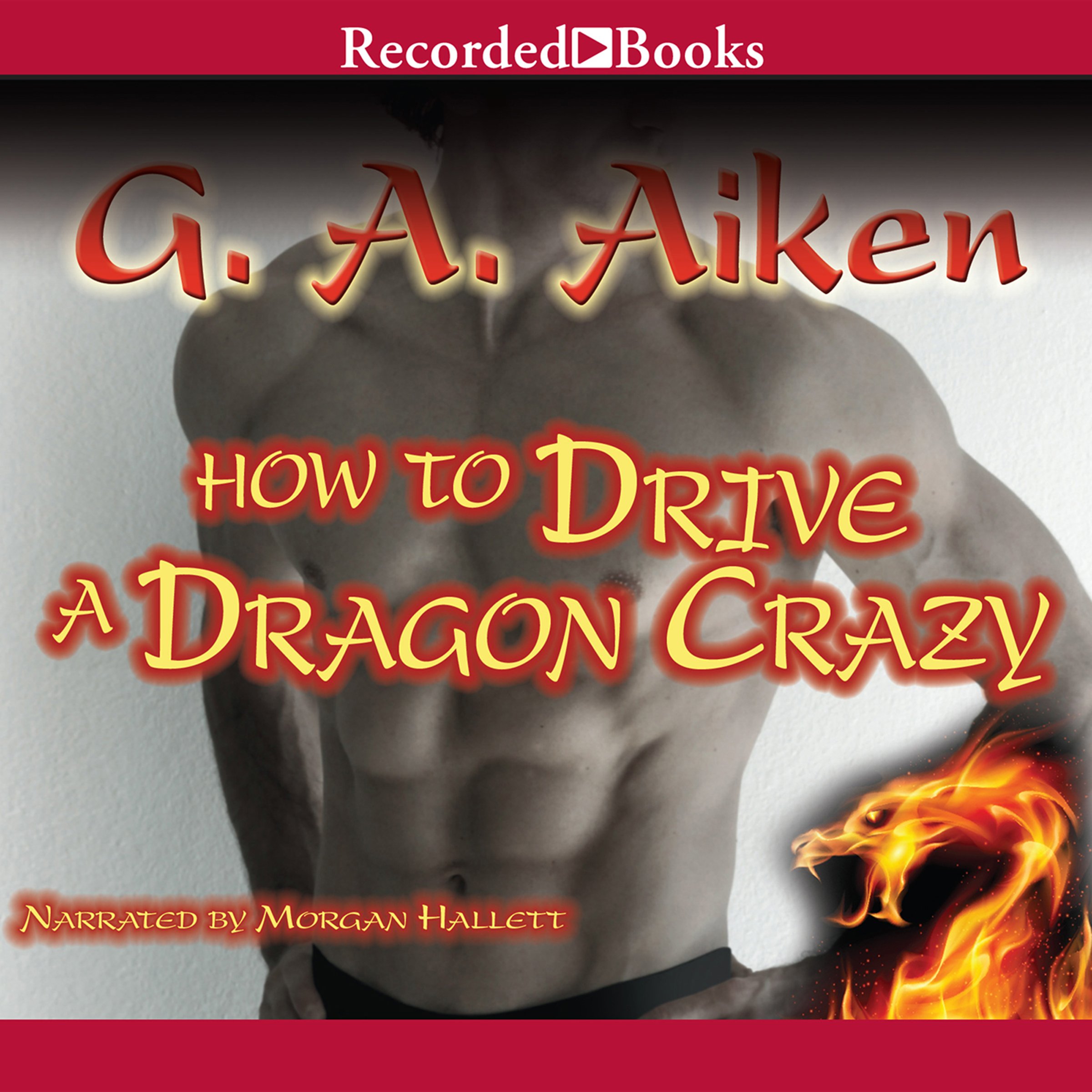 Cover art for How to Drive a Dragon Crazy