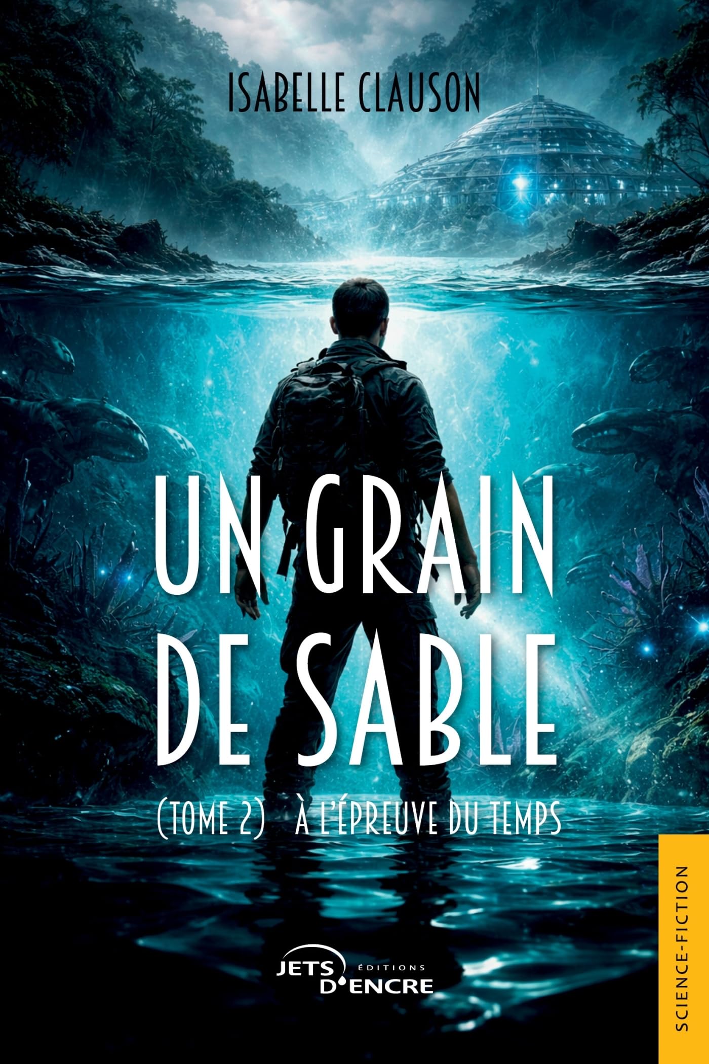 Un grain de sable (tome 2): À l'épreuve du temps