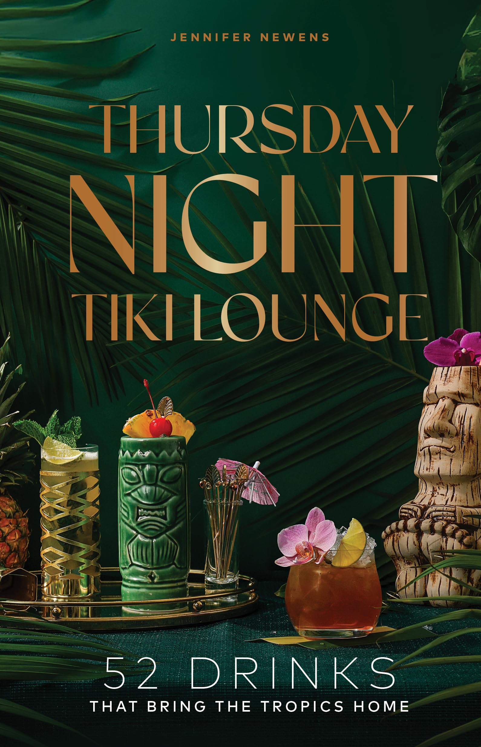 The Collective Book Studio Thursday Night Tiki Lounge Book 52 Drinks That Bring The Tropics Home