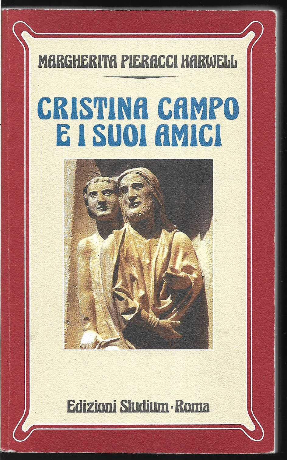 Cristina Campo E I Suoi Amici - 4