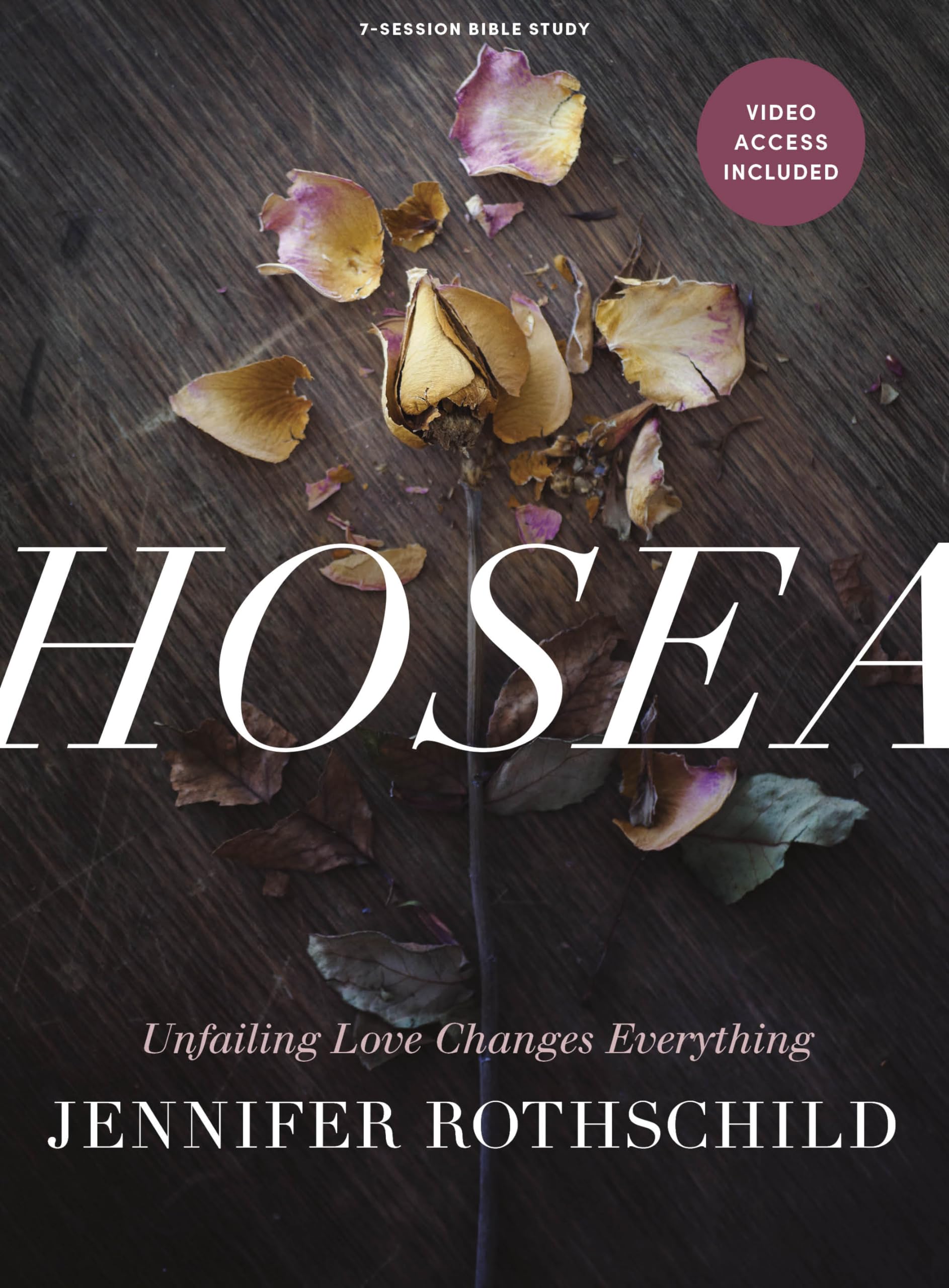Hosea Bible Study Book with Video Access