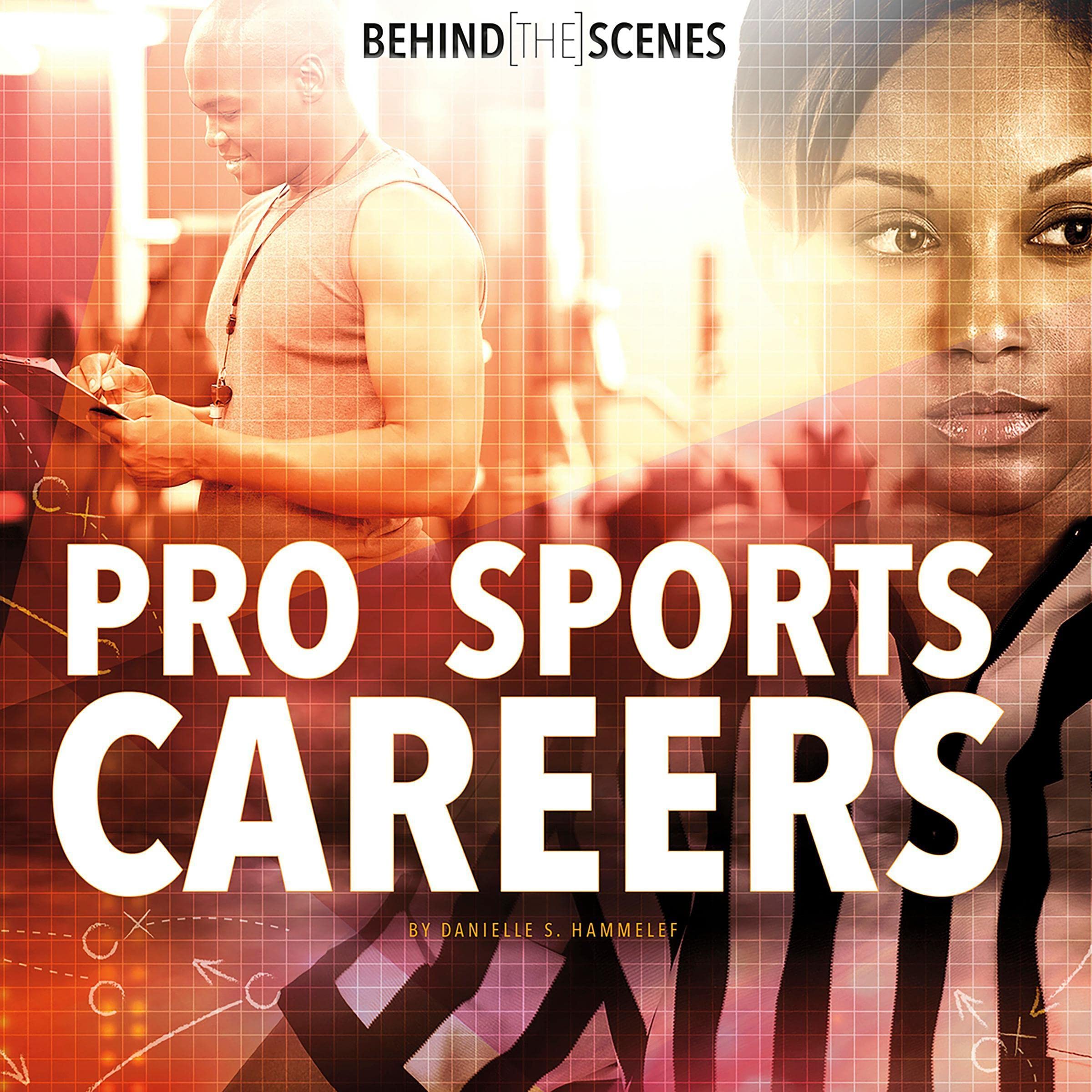 Behind-the-Scenes Pro Sports Careers