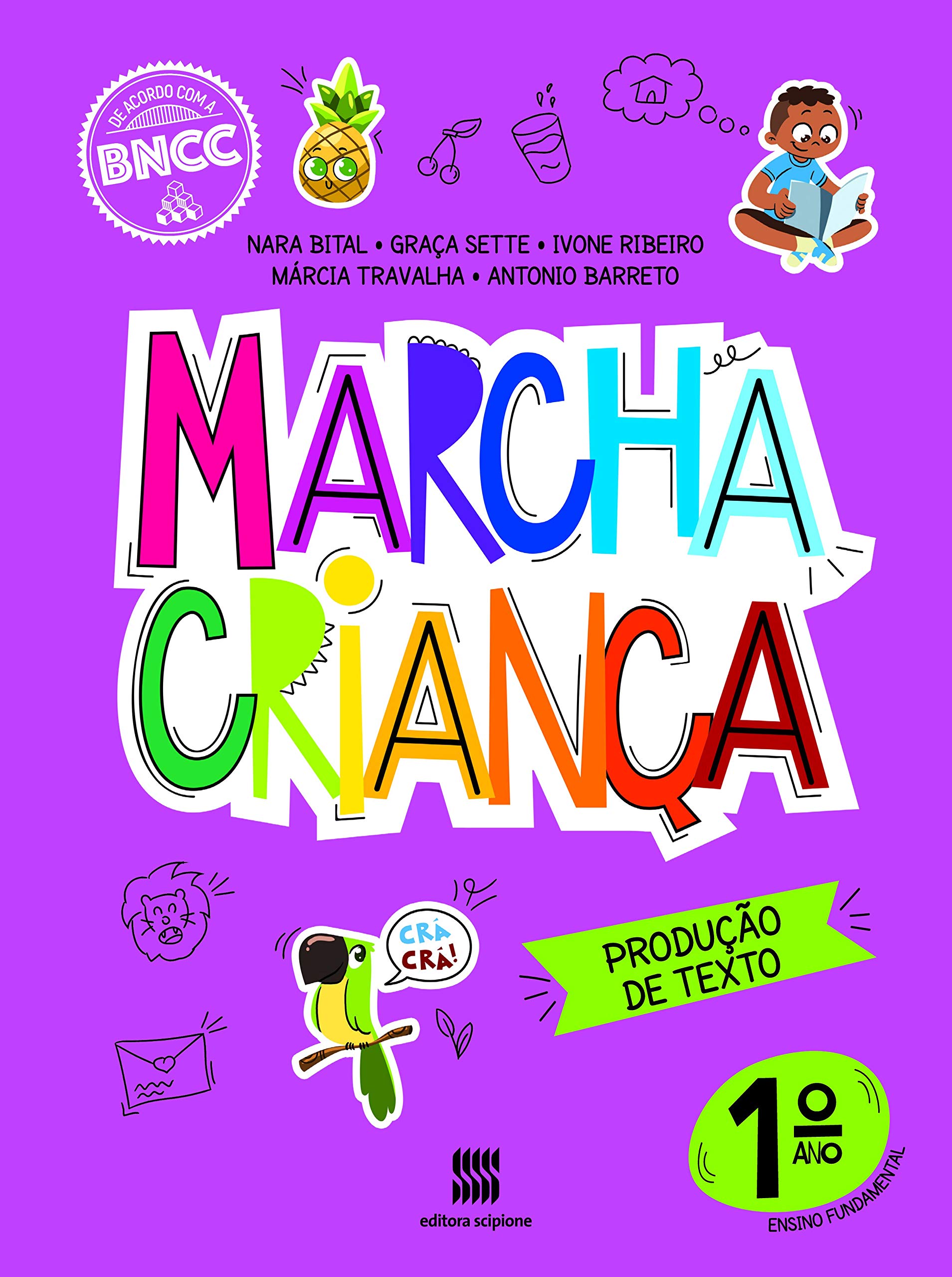 Marcha Criança: Produção de Texto (1º Série)