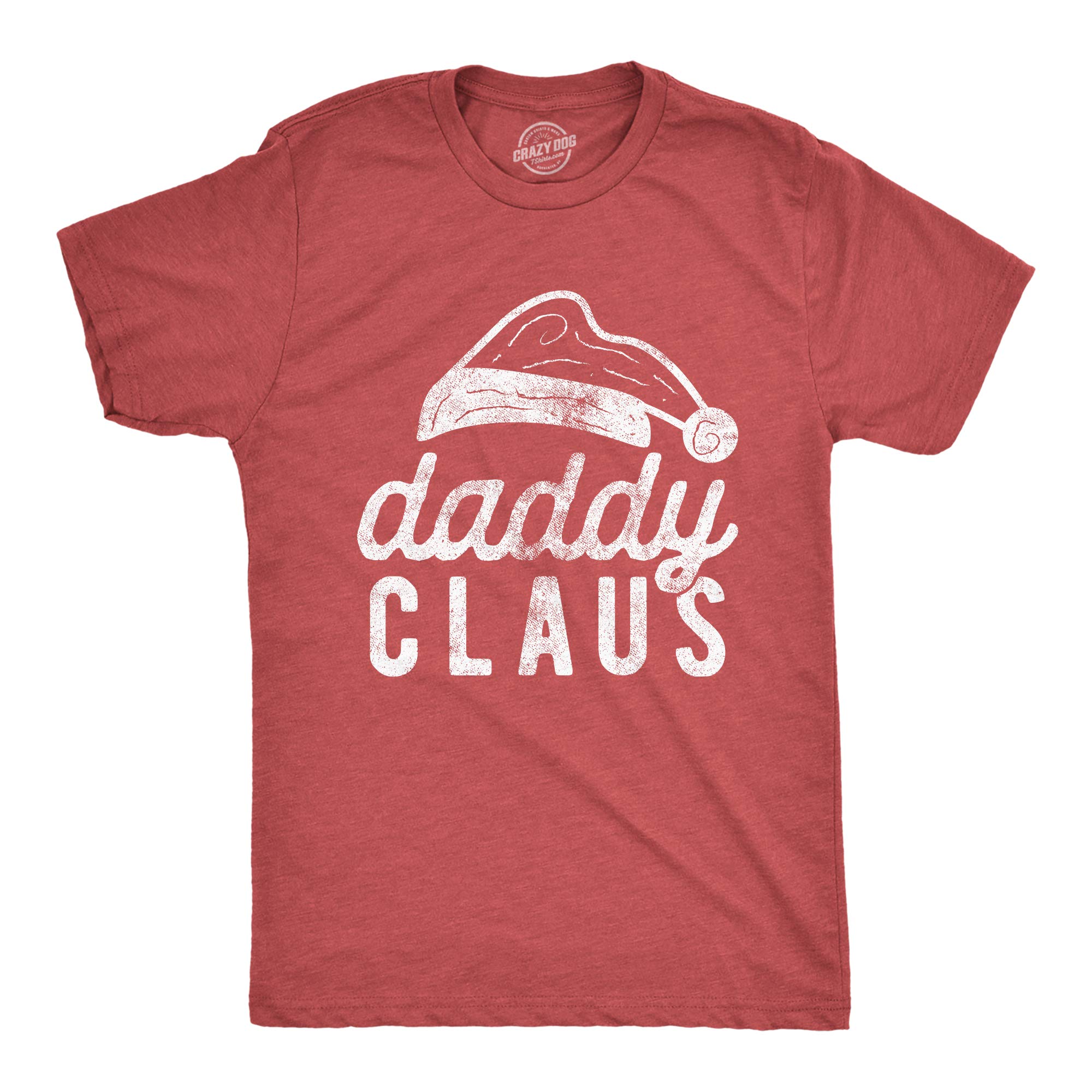 Crazy Dog T-ShirtsMens Daddy Claus Tshirt Funny Christmas Party Father Santa Claus Graphic Tee