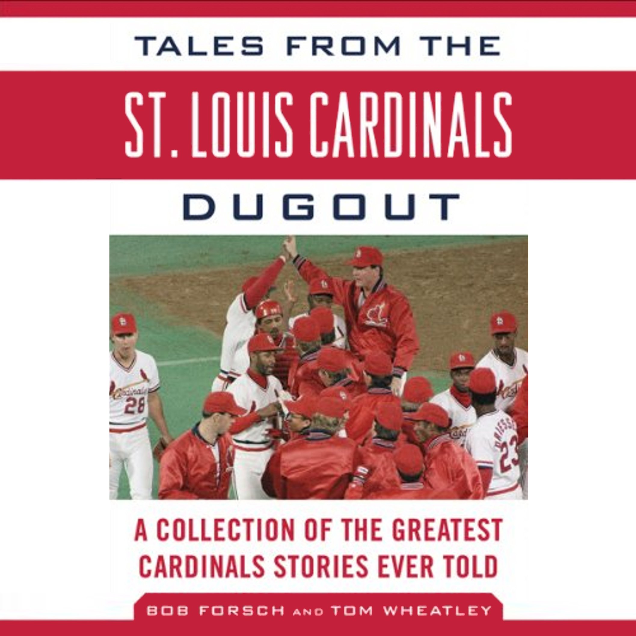 Tales from the St. Louis Cardinals Dugout