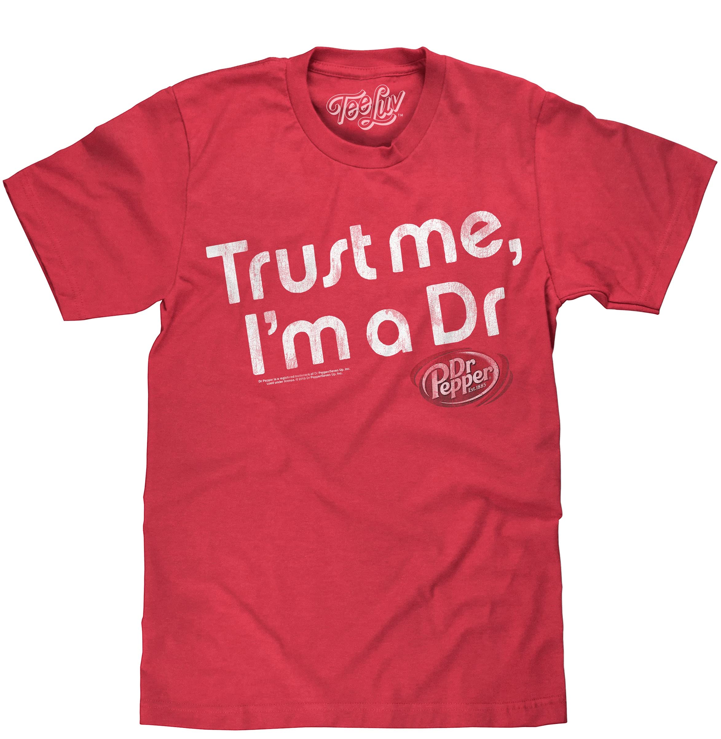 Distressed Dr Pepper Trust Me I'm A Dr T-Shirt