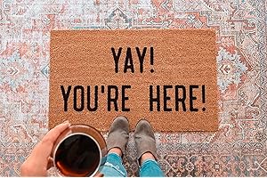 Yay You're Here Doormat, The Perfect Way to Welcome Guests